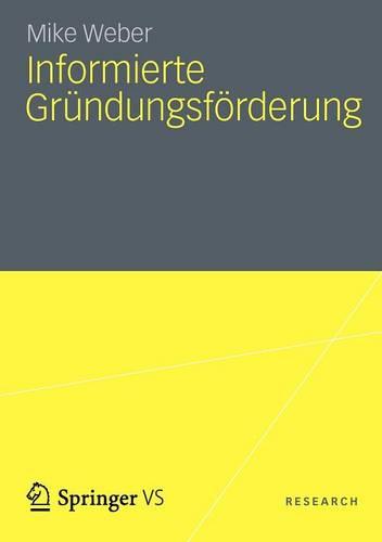Informierte Gr ndungsf rderung (Paperback)