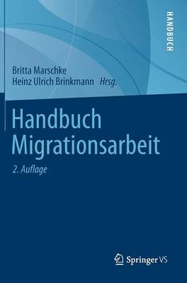 Handbuch Migrationsarbeit (Hardback)