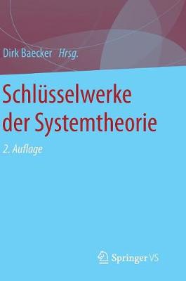Schl�sselwerke Der Systemtheorie (Hardback)