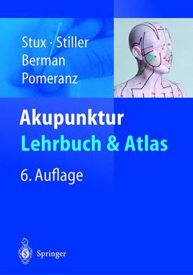 Akupunktur - Lehrbuch Und Atlas (Hardback)