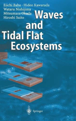 Waves and Tidal Flat Ecosystems (Hardback)
