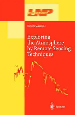 Exploring the Atmosphere by Remote Sensing Techniques - Lecture Notes in Physics 607 (Hardback)