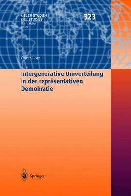 Intergenerative Umverteilung in Der Repreasentativen Demokratie (Hardback)