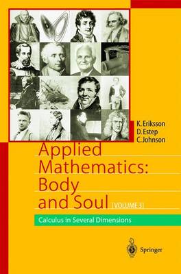 Applied Mathematics: Body and Soul: Calculus in Several Dimensions (Hardback)