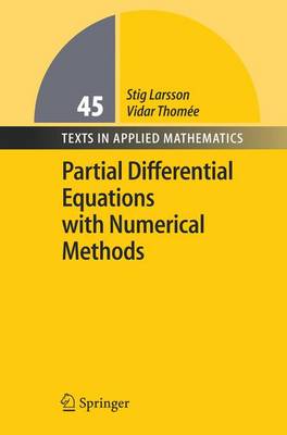 Partial Differential Equations with Numerical Methods - Texts in Applied Mathematics 45 (Hardback)