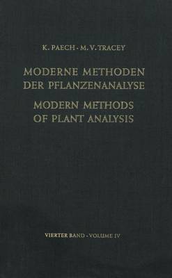 Modern Methods of Plant Analysis / Moderne Methoden der Pflanzenanalyse: 4 (Hardback)