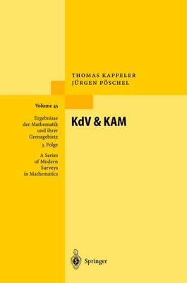 KdV & KAM - Ergebnisse der Mathematik und ihrer Grenzgebiete. 3. Folge / A Series of Modern Surveys in Mathematics 45 (Hardback)