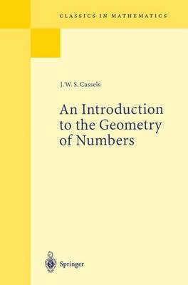 An Introduction to the Geometry of Numbers - Grundlehren der Mathematischen Wissenschaften 99 (Hardback)