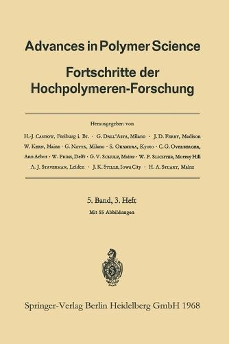 Advances in Polymer Science: 5/3: Fortschritte der Hochpolymeren-Forschung (Paperback)