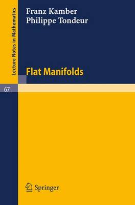 Flat Manifolds - Lecture Notes in Mathematics 67 (Paperback)