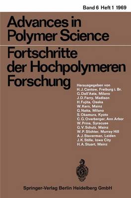 Advances in Polymer Science/Fortschritte der Hochpolymeren-Forschung - Advances in Polymer Science 6/1 (Paperback)