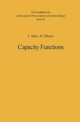 Capacity Functions - Grundlehren der Mathematischen Wissenschaften 149 (Hardback)