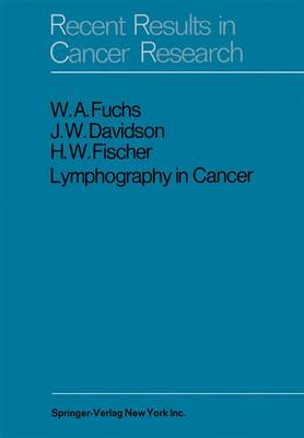 Lymphography in Cancer - Recent Results in Cancer Research 23 (Hardback)