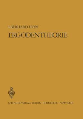 Ergodentheorie - Ergebnisse Der Mathematik Und Ihrer Grenzgebiete / Zweiter B 5 (Paperback)