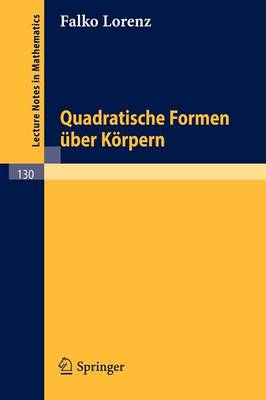 Quadratische Formen Uber Korpern (Paperback)