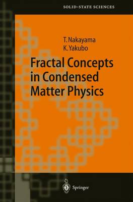 Fractal Concepts in Condensed Matter Physics - Springer Series in Solid-State Sciences 140 (Hardback)