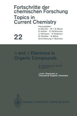 and Electrons in Organic Compounds - Topics in Current Chemistry 22 (Paperback)