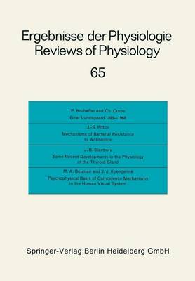 Ergebnisse der Physiologie / Reviews of Physiology: Biologischen Chemie und experimentellen Pharmakologie / Biochemistry and Experimental Pharmacology - Ergebnisse der Physiologie, biologischen Chemie und experimentellen Pharmakologie 65 (Paperback)