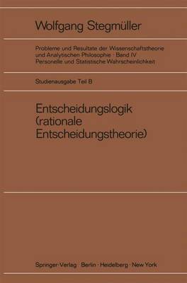 Entscheidungslogik (rationale Entscheidungstheorie) (Paperback)