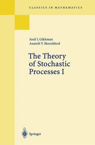 The Theory of Stochastic Processes - Grundlehren der Mathematischen Wissenschaften 210 (Hardback)