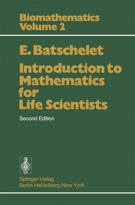 Introduction to Mathematics for Life Scientists - Springer Study Edition (Paperback)