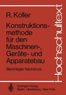 Konstruktionsmethode fur den Maschinen-, Gerate- und Apparatebau - Hochschultext (Paperback)