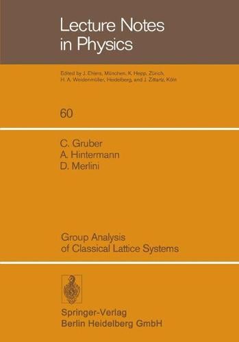 Group Analysis of Classical Lattice Systems - Lecture Notes in Physics 60 (Paperback)