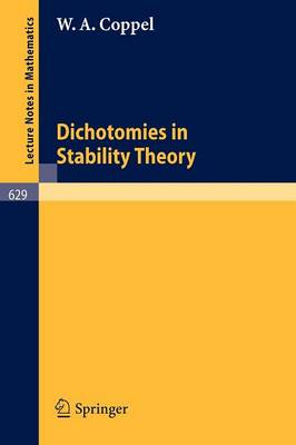 Dichotomies in Stability Theory - Lecture Notes in Mathematics 629 (Paperback)