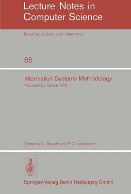 Information Systems Methodology: Proceedings, 2nd Conference of the European Cooperation in Informatics, Venice, October 10-12, 1978 - Lecture Notes in Computer Science 65 (Paperback)