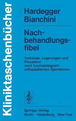 Nachbehandlungsfibel - Kliniktaschenbucher (Paperback)