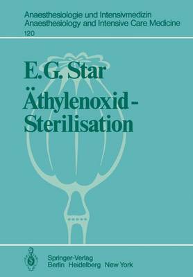 Athylenoxid-Sterilisation - Anaesthesiologie und Intensivmedizin / Anaesthesiology and Intensive Care Medicine 120 (Paperback)