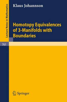 Homotopy Equivalences of 3-Manifolds with Boundaries - Lecture Notes in Mathematics 761 (Paperback)