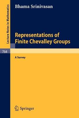 Representations of Finite Chevalley Groups: A Survey - Lecture Notes in Mathematics (Paperback)