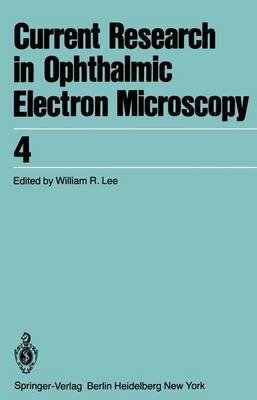 Transactions of the 8th Annual Meeting of the European Club for Ophthalmic Fine Structure in West Berlin, March 28 and 29,1980 - Current Research in Ophthalmic Electron Microscopy 4 (Paperback)