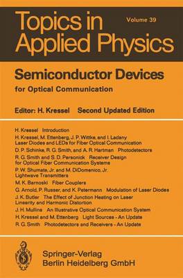 Semiconductor Devices for Optical Communication - Topics in Applied Physics 39 (Paperback)