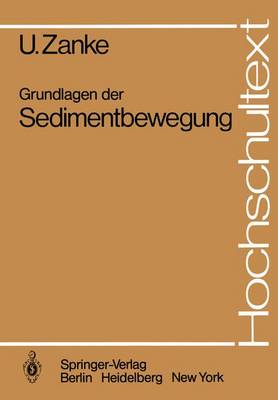 Grundlagen Der Sedimentbewegung - Hochschultext (Paperback)