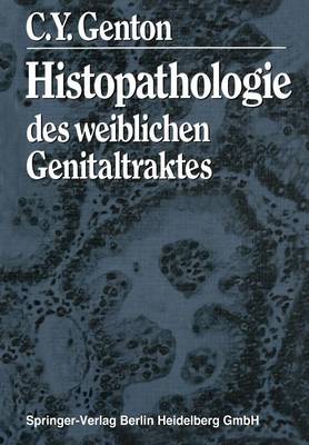 Histopathologie Des Weiblichen Genitaltraktes (Paperback)