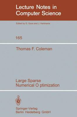 Large Sparse Numerical Optimization - Lecture Notes in Computer Science 165 (Paperback)