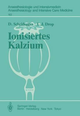Ionisiertes Kalzium - Anaesthesiologie und Intensivmedizin / Anaesthesiology and Intensive Care Medicine 163 (Paperback)