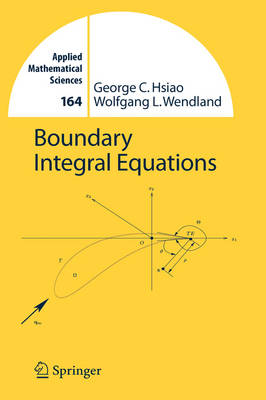 Boundary Integral Equations - Applied Mathematical Sciences 164 (Hardback)