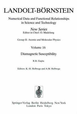 Diamagnetic Susceptibility / Diamagnetische Suszeptibilitat - Landolt-Bornstein: Numerical Data and Functional Relationships in Science and Technology - New Series / Molecules and Radicals v. 16 (Hardback)