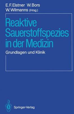 Reaktive Sauerstoffspezies in der Medizin (Paperback)
