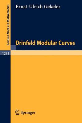 Drinfeld Modular Curves - Lecture Notes in Mathematics 1231 (Paperback)