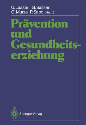 Pravention und Gesundheitserziehung (Paperback)