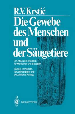 Die Gewebe DES Menschen Und Der Saugetiere - Atlas (Paperback)