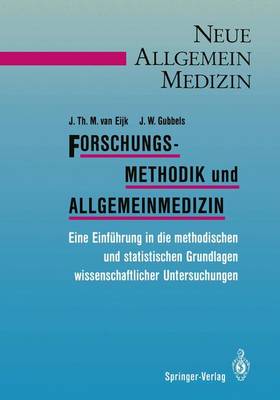 Forschungsmethodik und Allgemeinmedizin - Neue Allgemeinmedizin / Methodik (Paperback)