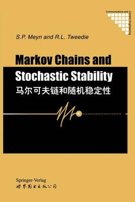 Markov Chains and Stochastic Stability - Communications and Control Engineering (Hardback)