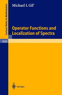 Operator Functions and Localization of Spectra - Lecture Notes in Mathematics 1830 (Paperback)