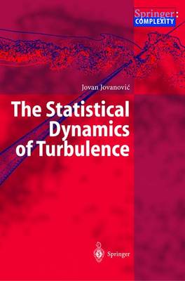 The Statistical Dynamics of Turbulence (Hardback)