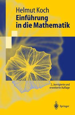 Einf�hrung in Die Mathematik: Hintergr�nde Der Schulmathematik - Springer-Lehrbuch (Paperback)